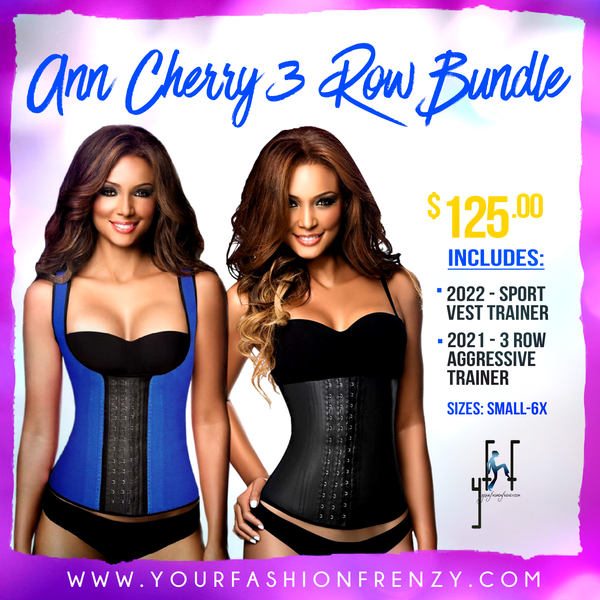 Ann Chery 3 Row Bundle Includes 2021 Waist Trainer and 2022 Chaleco Co –  YourFashionFrenzy